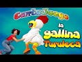 CantaJuego - LA GALLINA 🐓TURULECA (En Nuestro Patio) | Música Infantil | Canciones para niños