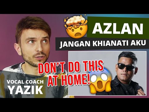 Vocal Coach YAZIK reaction to Azlan & The Typewriter - Jangan Khianati Aku