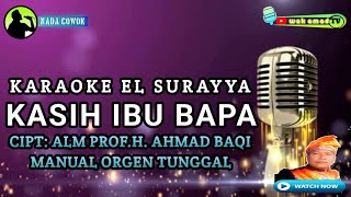 Download lagu KASIH IBU BAPA | KARAOKE EL SURAYYA AHMAD BAQI | NADA PRIA | VERSI ORI | wak amad tv mp3 Download lagu KASIH IBU BAPA | KARAOKE EL SURAYYA AHMAD BAQI | NADA PRIA | VERSI ORI | wak amad tv mp3