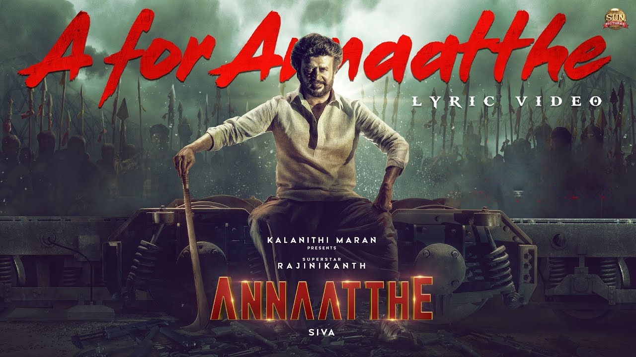 A For Annaatthe Song Lyrics | Annaatthe