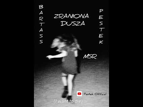 Bartass x Pestek x Msr - Zraniona Dusza