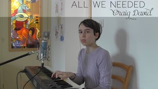 Craig David - All We Needed // JADE