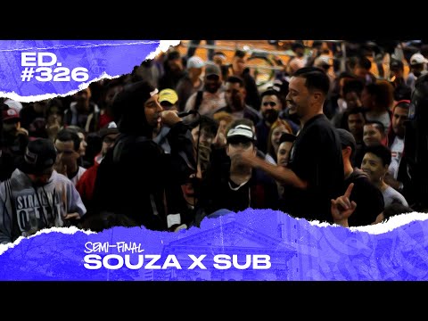 Souza x Sub (Semi-Final) | 326ª Batalha da Matrix - 22/10/2019