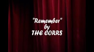 The Corrs - Remember with Lyrics