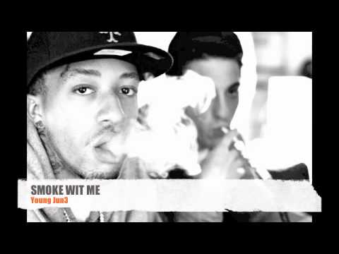 Young Jun3- Smoke wit me
