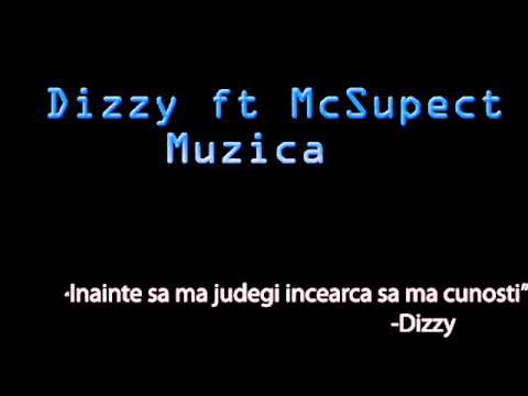 McSuspect ft Dizzy - Muzica