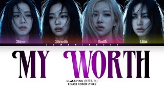 Download lagu BLACKPINK (블랙핑크) “My Worth” LYRICS (Color Coded Lyrics) | AI ORIGINAL SONG mp3