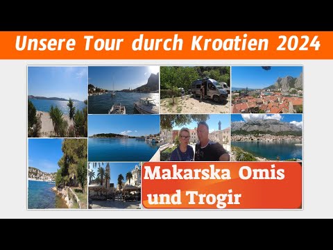 Makarska Omis und Trogir💖unsere Tour durch Kroatien😍