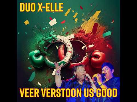 Duo X Elle veer verstoon us good  - LVK2025