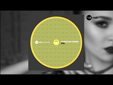 Christian Green - Alle (Original Mix) [STAB RECORDINGS]