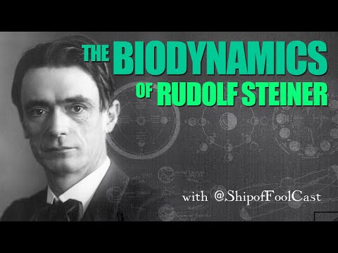 The Biodynamics of Rudolf Steiner