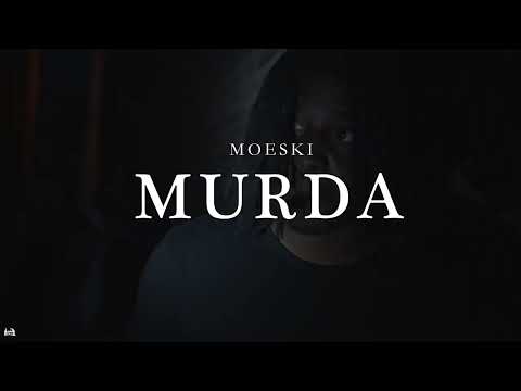 Moeski - “Murder” (Official Video)