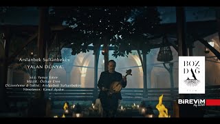 Arslanbek Sultanbekov - Yalan Dünya (Yunus Emre)