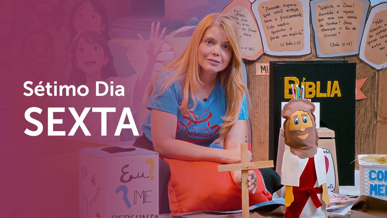 Dia 7 (Sexta) - Treinamento Semana Santa Infantil 2025