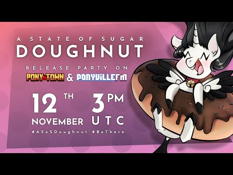 A State of Sugar: Doughnut Radio Premiere on PVFM & PonyTown 🍩 ~4H OF ELECTRONIC MUSIC