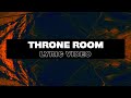 Throne Room | Official Lyric Video | Awaken Generation Music