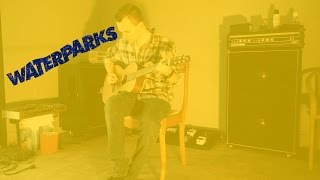 Waterparks - 21 Questions (Guitar cover) (Tabs in description!)