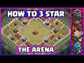 How To 3 Star The Arena Clash of Clans | COC The Arena | (Clash of Clans)