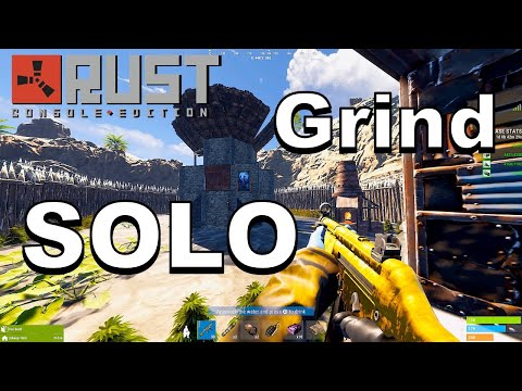 A Solo's Push to End Game Pt.2 - Rust Console Edition