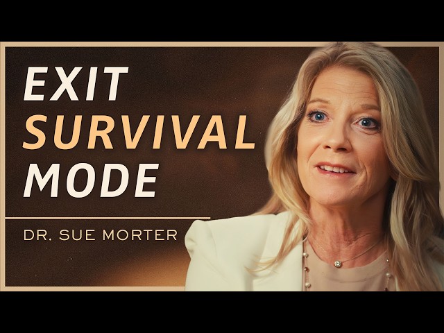 How to Heal a Nervous System Stuck in Survival Mode | Dr. Sue Morter
