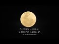 Juan Karlos Labajo - Buwan (Moon) (FIL/ENG) lyrics