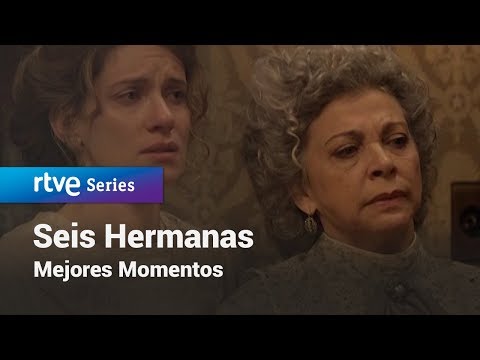 Seis Hermanas: Mejores momentos #SeisHermanas189 | RTVE Series