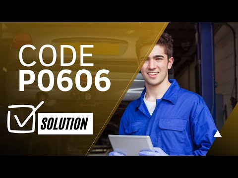 🔴 P0606 Code: CAUSES and SOLUTIONS【2025】🔴