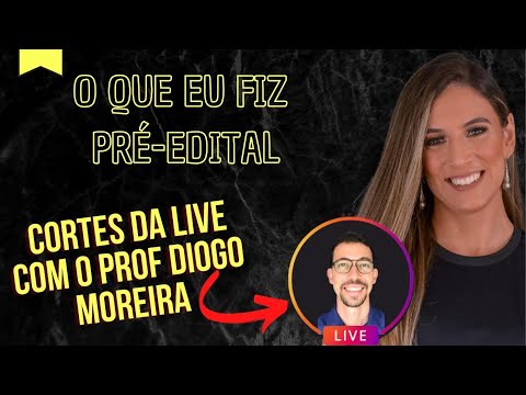 Como eu estudei no Pré-edital.