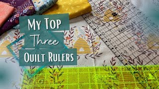 My Top Three Quilting Rulers | Beginner Quilt Supplies