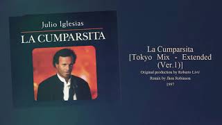 Julio  Iglesias - La Cumparsita  (Tokyo Mix - Extended (Ver.1))