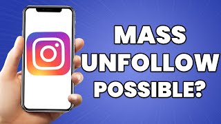 How To Mass Unfollow On Instagram 2023 (Updated)