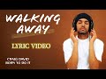 Walking away - Craig David (lyric video) HD