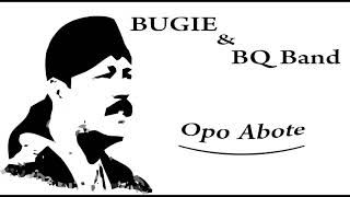 Download lagu Musik Religi Bugie & BQ Band - Opo Abote mp3