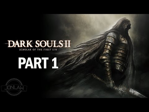 Dark Souls 2 Scholar of the First Sin Walkthrough Part 1 - Let's Play Gameplay