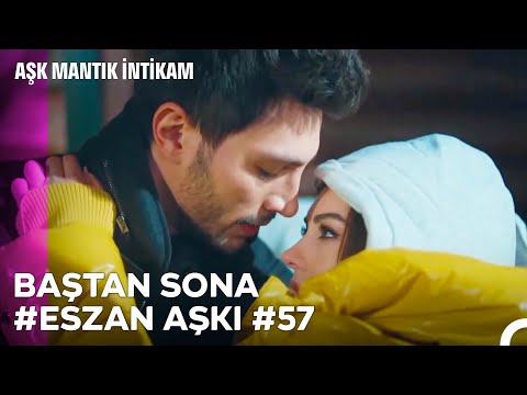 Baştan Sona Esra ve Ozan Aşkı (Part 57) - Aşk Mantık İntikam