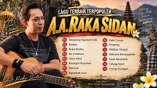 Download lagu LAGU TERBAIK & TERPOPULER A.A. RAKA SIDAN | Kumpulan Lagu Bali Terbaik Sepanjang Masa mp3