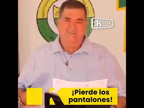 Alcalde de Sabanalarga se queda sin pantalones