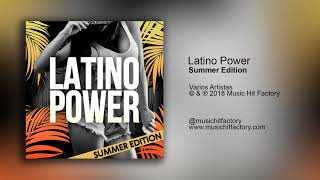 Latino Power "Summer Edition"  el Recopilatorio más POWER del Verano