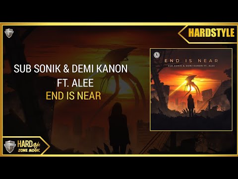 Sub Sonik & Demi Kanon Ft. Alee - End Is Near (Extended Mix)