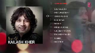 Best Of Kailash Kher Songs | Birthday Jukebox | Latest Hindi Songs || PART 1