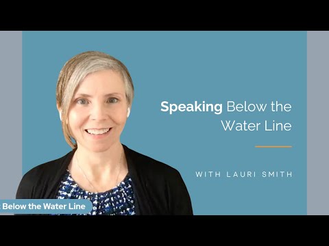 Speaking Below the Water Line