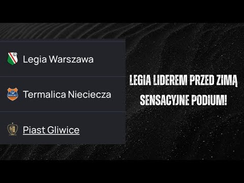 LIGA MINUS 18 25/26 OSTATNIA PEŁNA KOLEJKA ZA NAMI - LEGIA PRZEGRYWA, JAGIELLONIA PRZEGRYWA TEŻ!