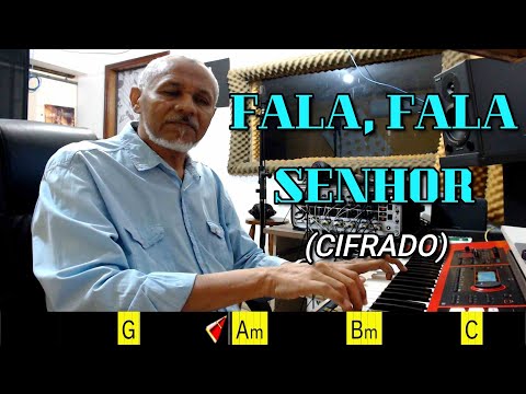 FALA, FALA SENHOR - 210. HARPA CRISTÃ- (CIFRADO) - Carlos josé