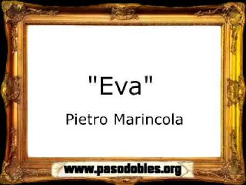 Eva - Pietro Marincola [Pasacalle]