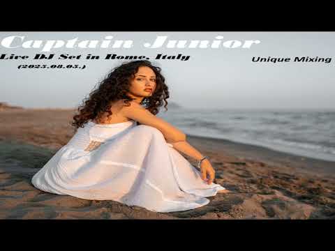 Captain Junior - Live DJ Set in Rome, Italy (2025.08.05.)