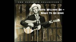 Hank Williams - Ready To Go Home (Bluegrass Hymns)
