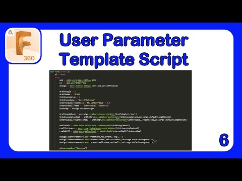 Intro to API in Fusion 360 Part 6 - Create a User Parameter Template Script #Fusion360API #Python