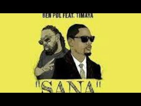 Ben pol ft Timaya - Sana ( official Audio)