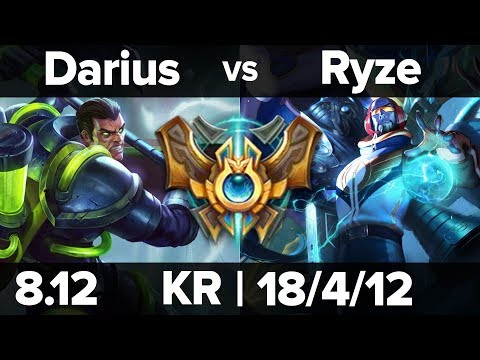 05. Darius vs Ryze Top - KR Challenger Patch 8.12