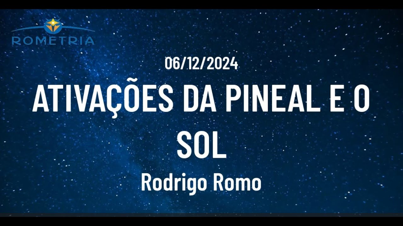 ATIVAÇÃO DA PINEAL E O SOL